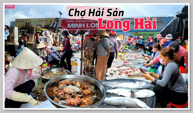 Hình ảnh chợ Long Hải tấp nập người mua bán 